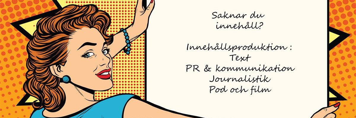 Saknar du innehåll? Behöver du text? Med enkla ord skriver text, hjälper dig med PR & Kommunikation, Journalistik, Pod&Film